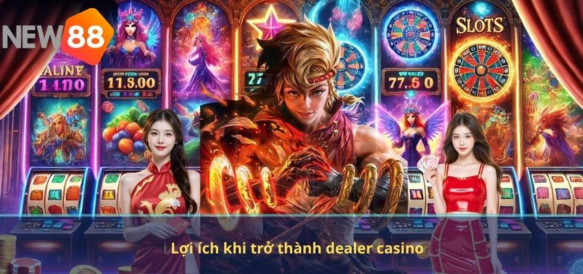 Thách thức của nghề dealer casino